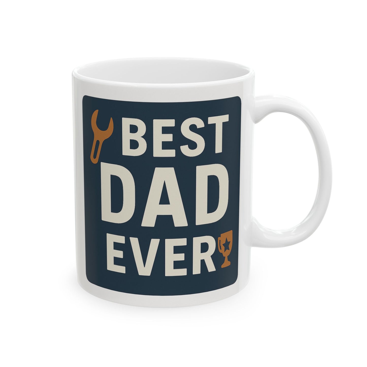Best Dad Ever Ceramic Mug - Father’s Day Gift for Him, Funny Coffee Cup for Dad, Ceramic Mug for Men, Gift for Grandpa, Husband, or Stepdad