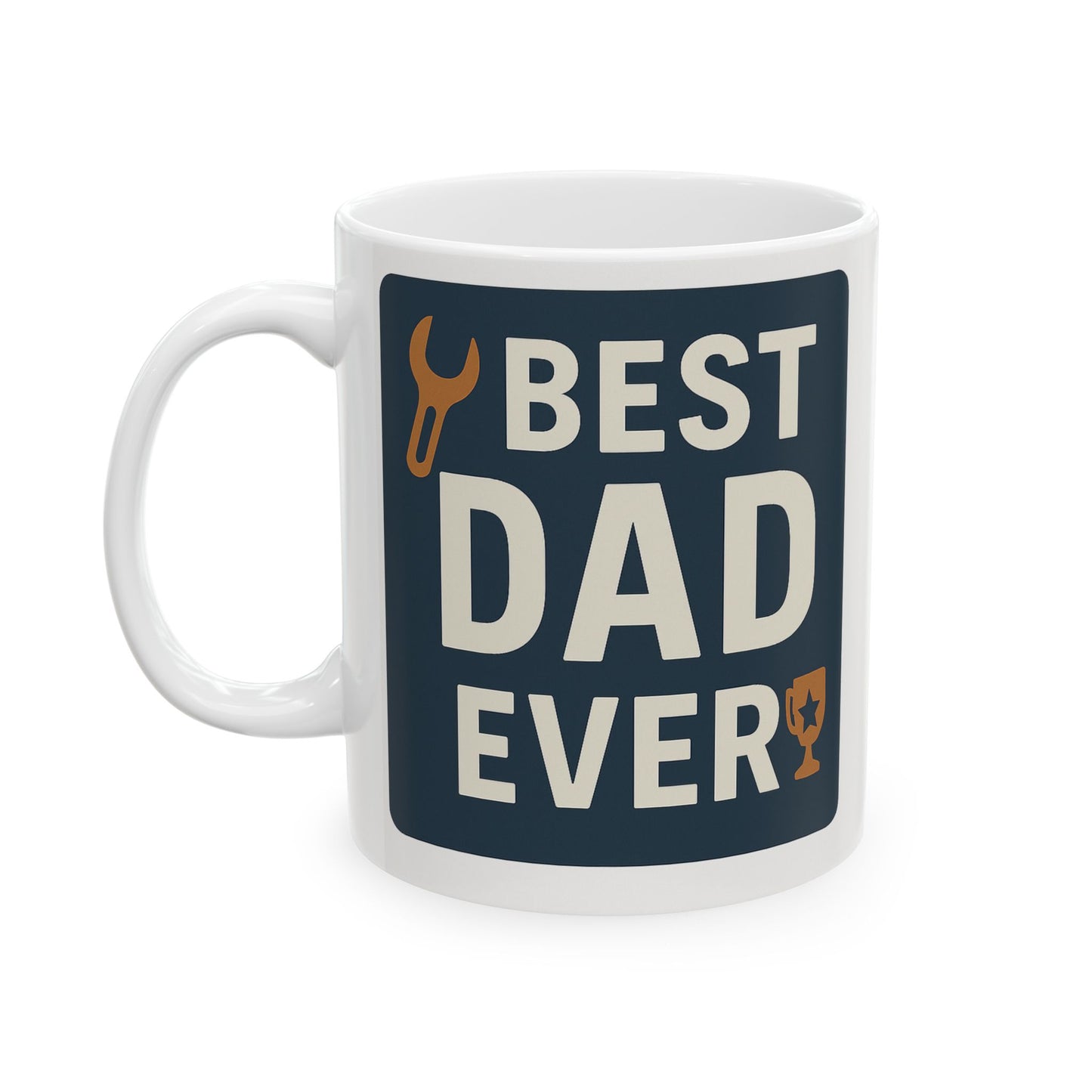 Best Dad Ever Ceramic Mug - Father’s Day Gift for Him, Funny Coffee Cup for Dad, Ceramic Mug for Men, Gift for Grandpa, Husband, or Stepdad