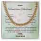My "Handsome Husband" neck chain
