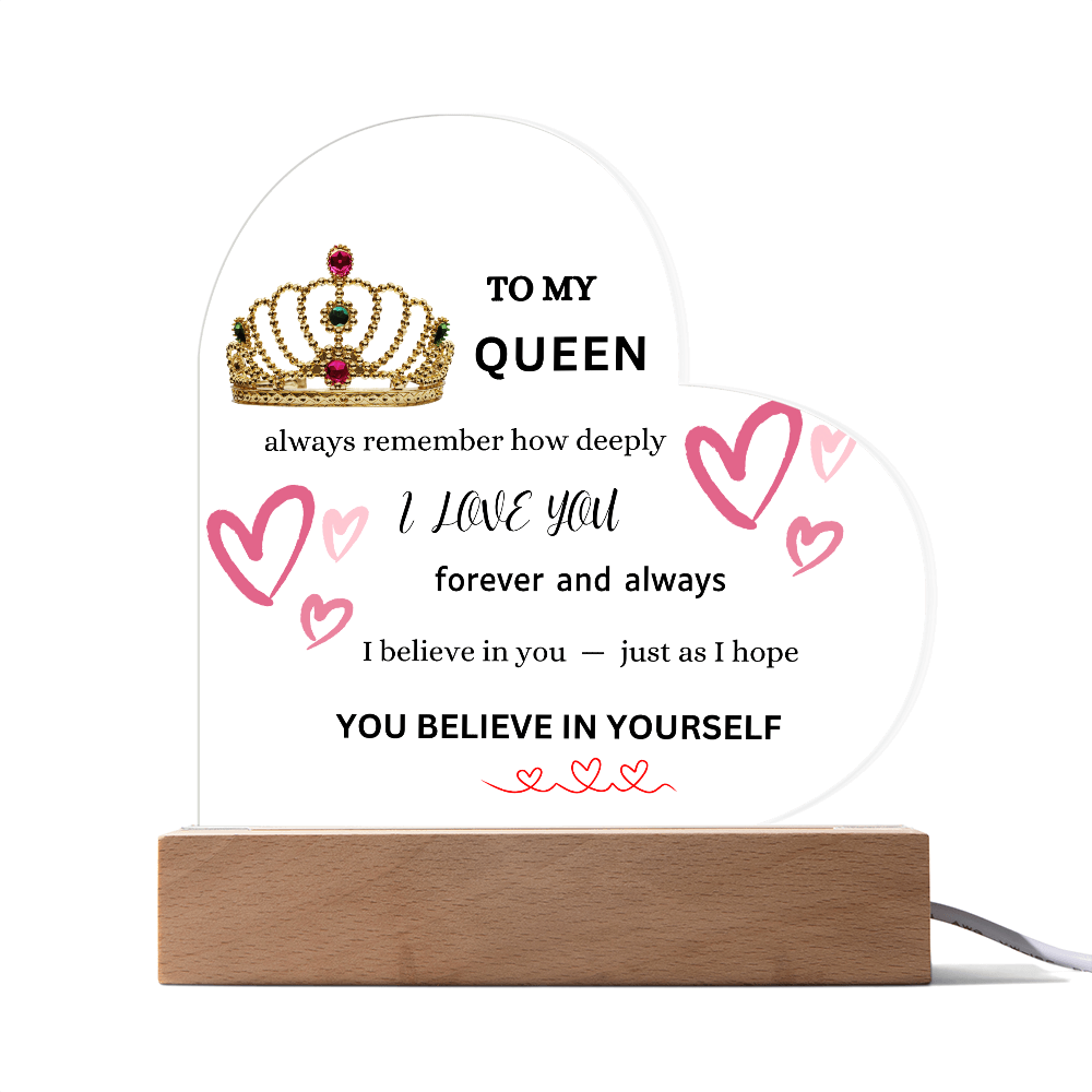 To My "QUEEN" LED-Heart Shaped Acrylic
