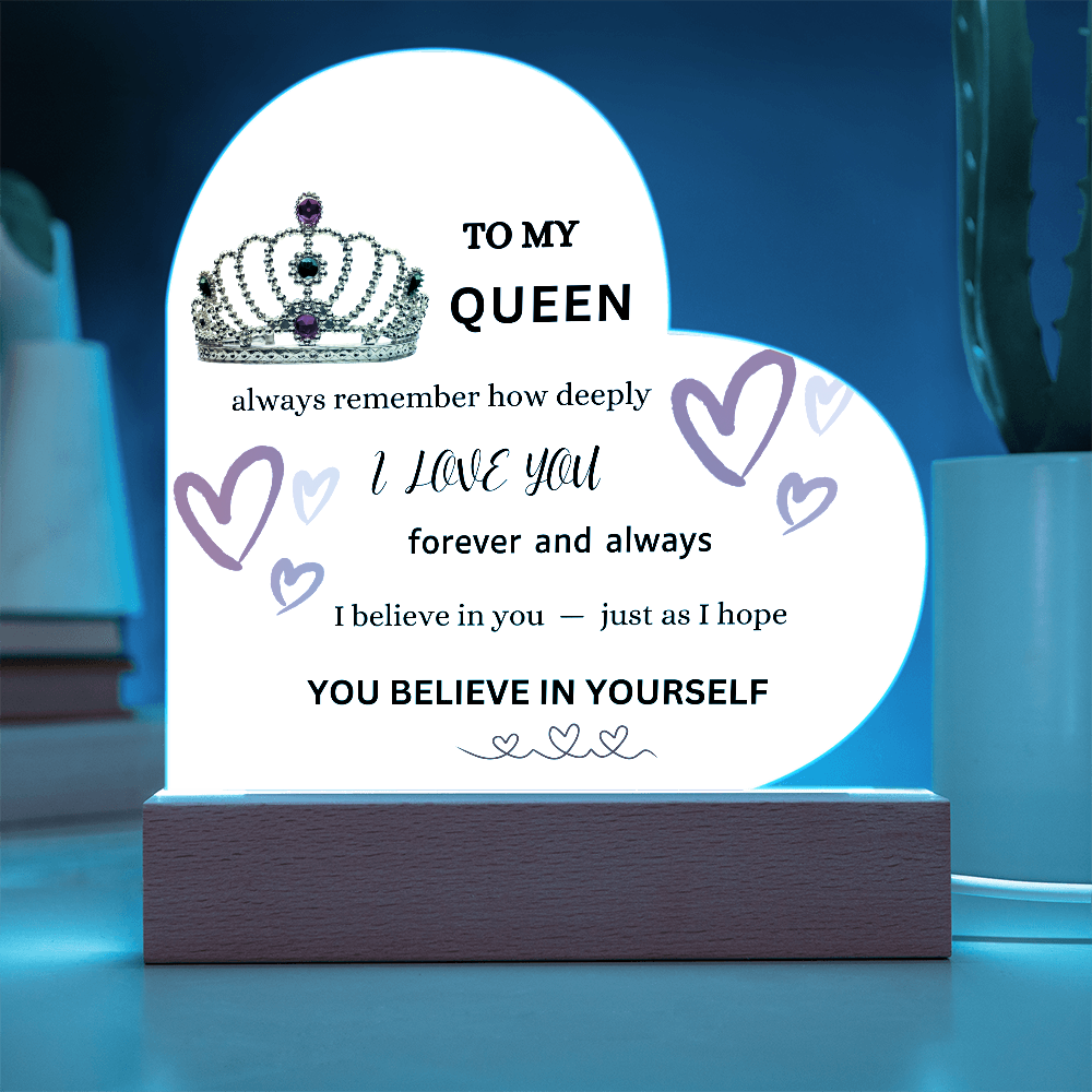 To My "QUEEN" LED-Heart Shaped Acrylic
