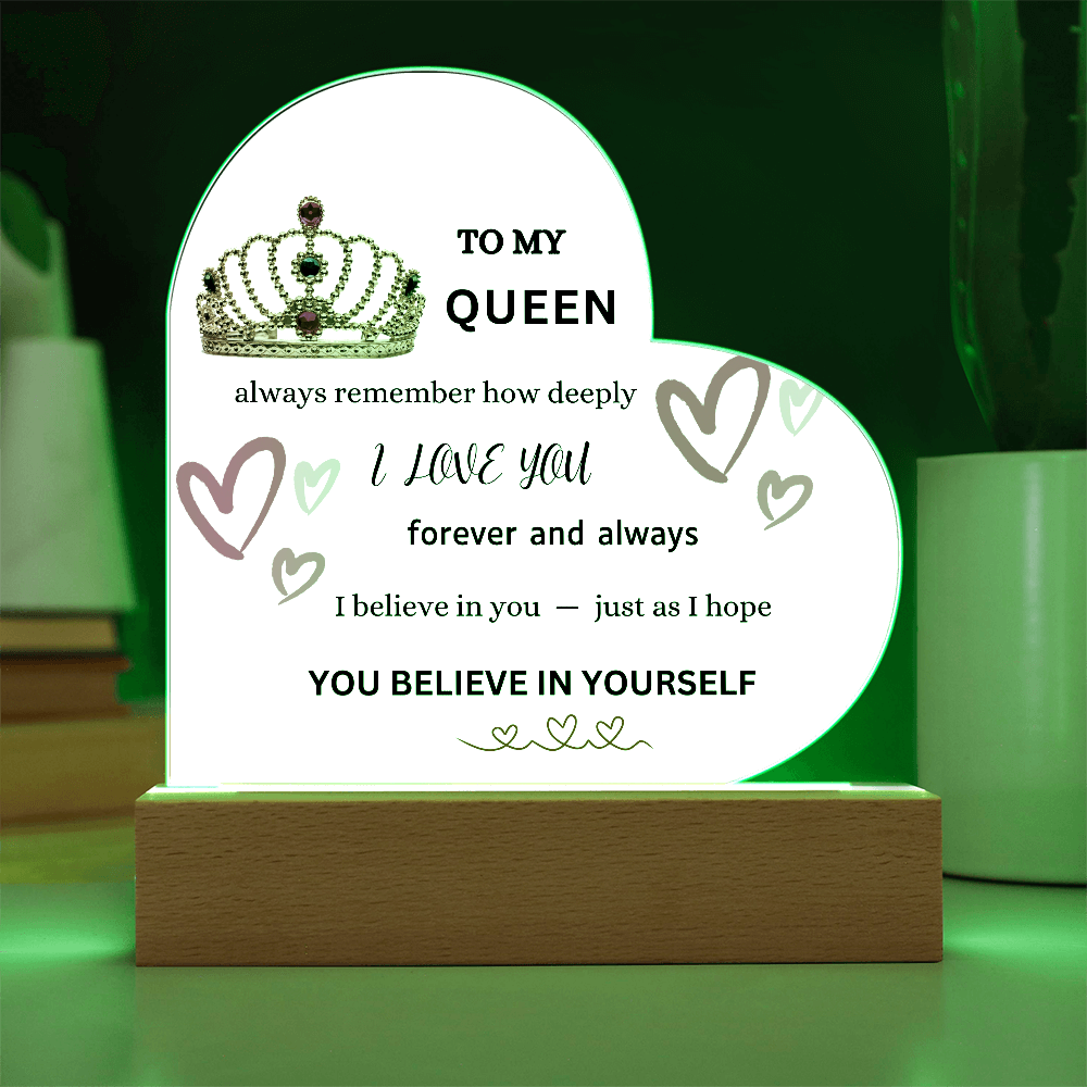To My "QUEEN" LED-Heart Shaped Acrylic