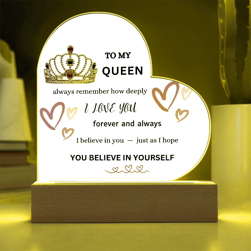 To My "QUEEN" LED-Heart Shaped Acrylic