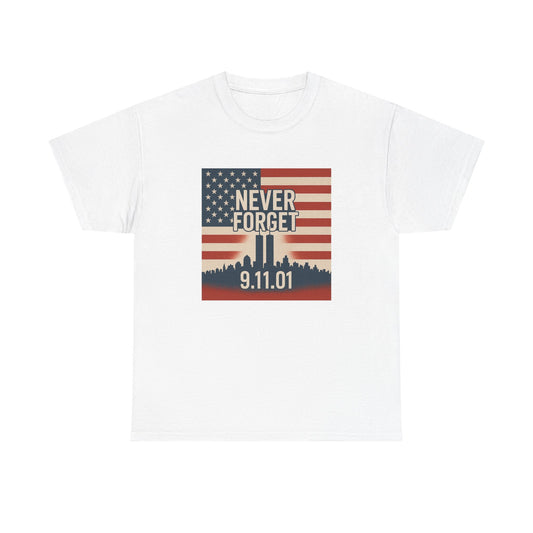 Never Forget 9/11 Unisex Heavy Cotton Tee | Memorial Shirt, Patriotic Apparel, Remembrance Tee, 9/11 Tribute, American Pride Shirt